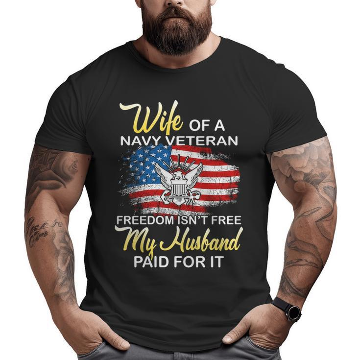 Wife Of Navy Veteran Big and Tall Men T-shirt