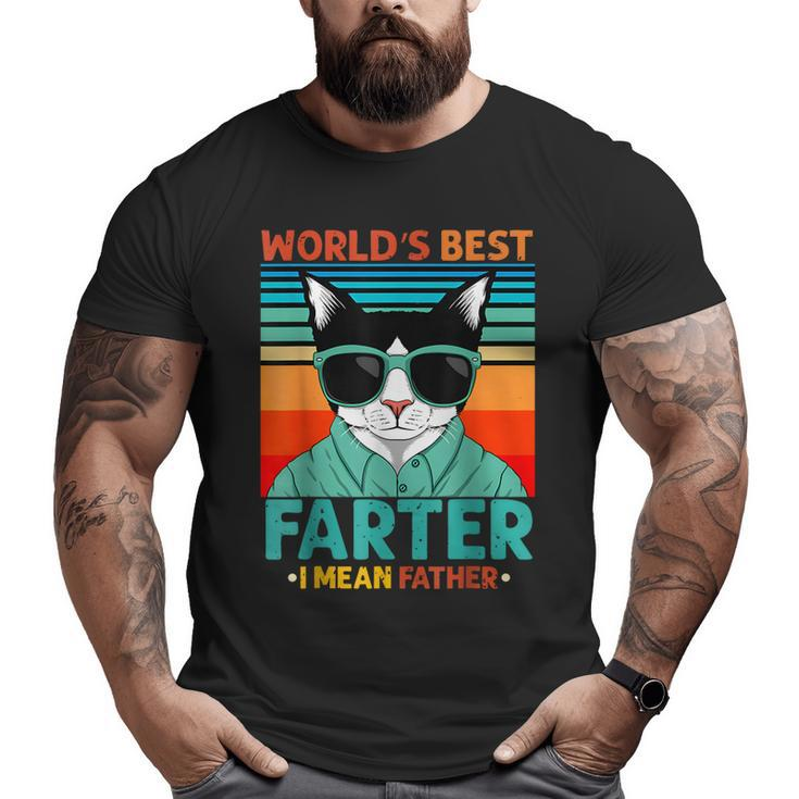 Worlds Best Farter I Mean Father Best Cat Dad Ever Big and Tall Men T-shirt