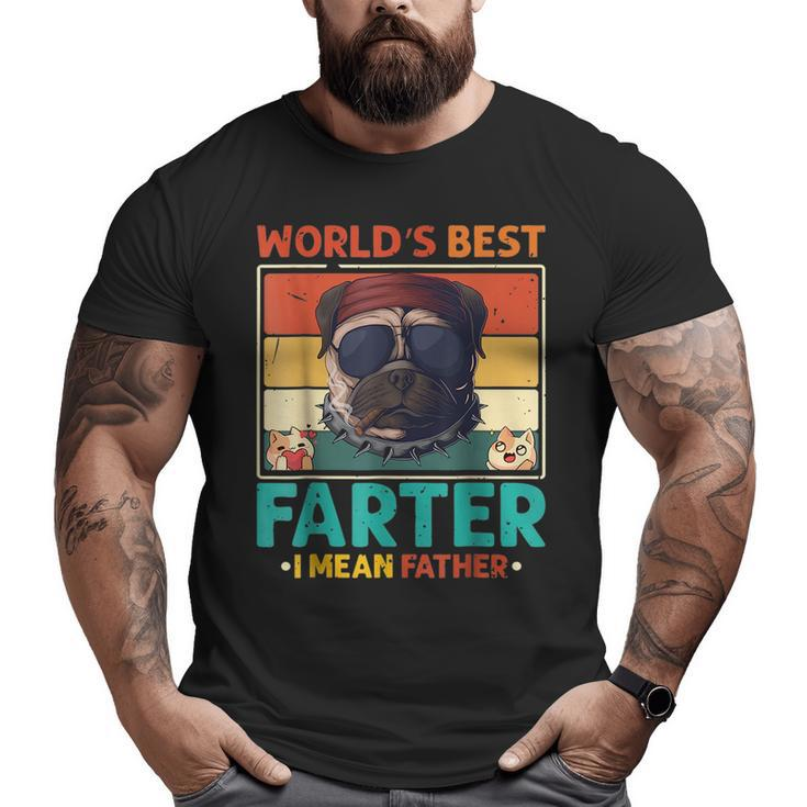 Worlds Best Farter I Mean Father Best Dad Ever Cat & Dog  For Dad Big and Tall Men T-shirt