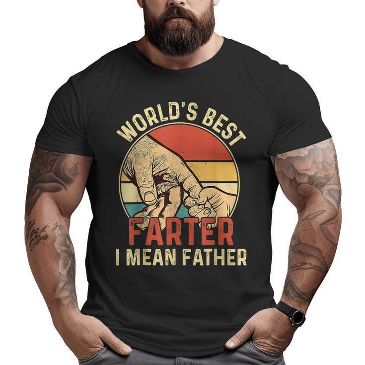 World's Best Farter I Mean Father Day Dad Day  Big and Tall Men T-shirt