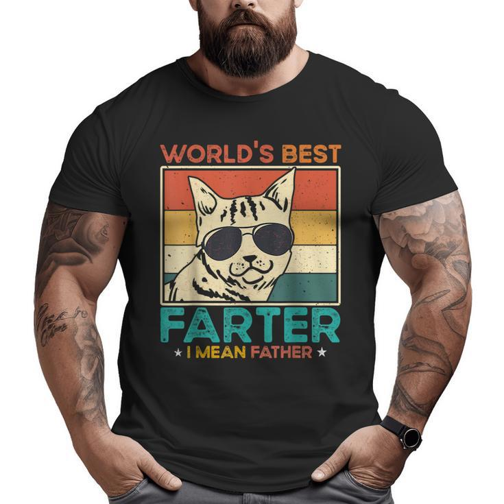 Worlds Best Farter I Mean Father Best Cat Dad Ever Big and Tall Men T-shirt