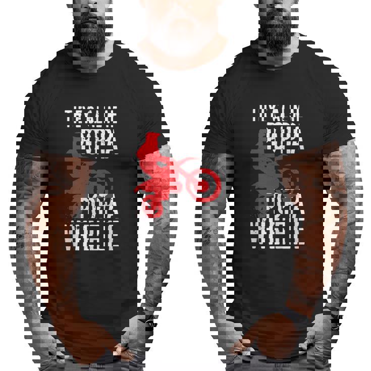 They Call Me Poppa Wheelie Funny Dirt Bike Motocross Shirt They Call Me Poppa Wheelie Funny Dirt Bike Motocross Shirt