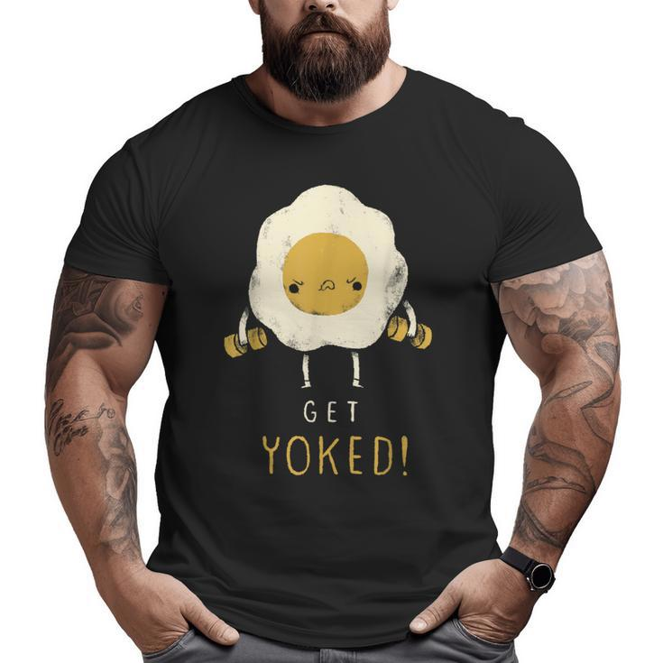 Get Yoked Yoked Egg Gym Gym Training Big and Tall Men T-shirt