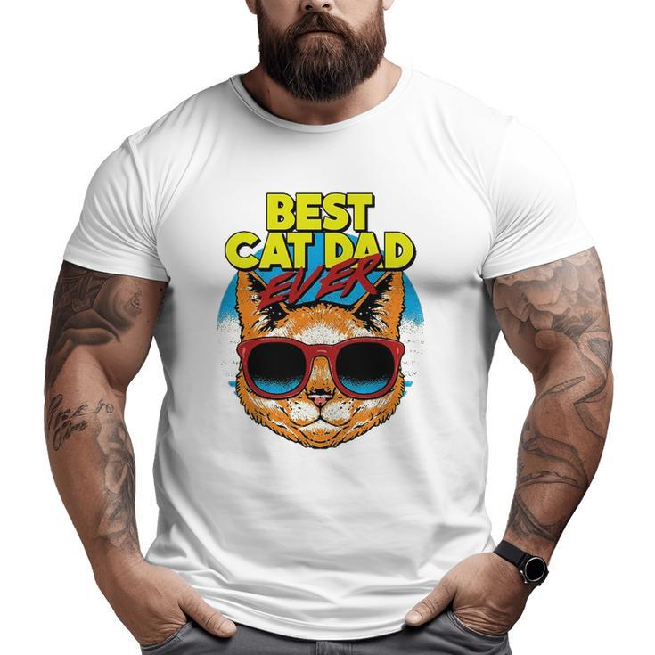 Best Cat Dad Ever Cat Lovers Big and Tall Men T-shirt