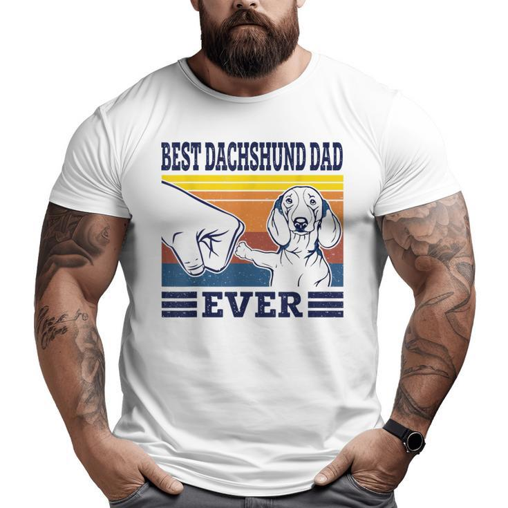 Best Dachshund Dad Ever Dog Vintage Animal Lovers  Big and Tall Men T-shirt
