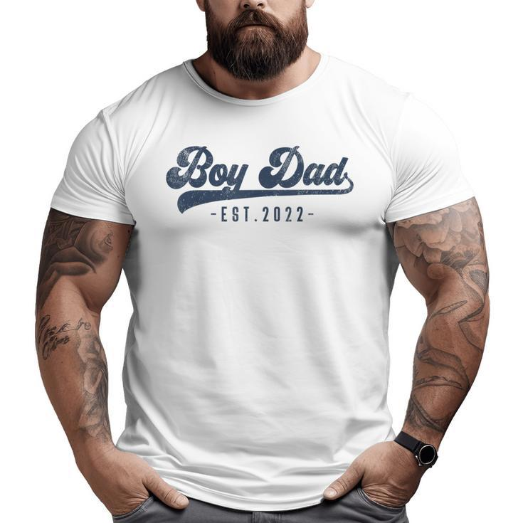 Boy Dad Est 2022 Boy Dad To Be New Daddy Big and Tall Men T-shirt