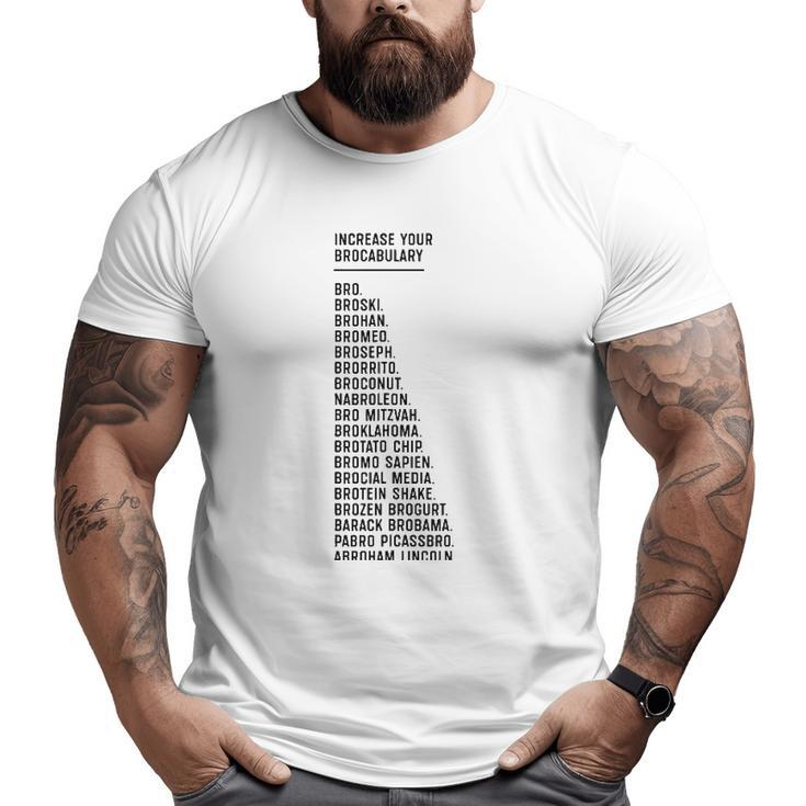 Bro Broseph Increase Your Brocabulary Gym Tee Big and Tall Men T-shirt