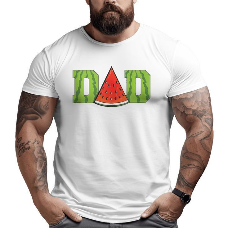Dad Watermelon Melon Summer Fruit Lover Big and Tall Men T-shirt
