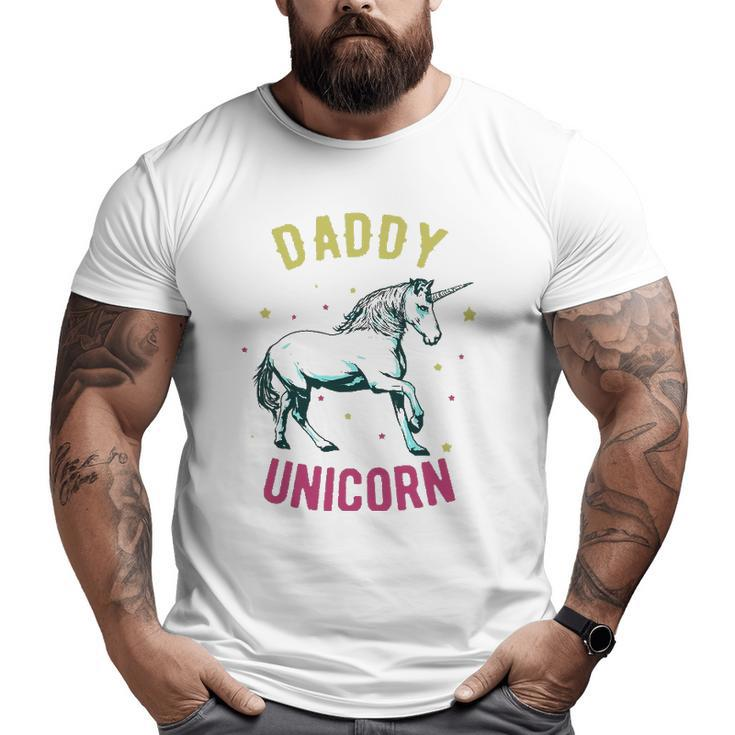 Father's Day  Daddy Unicorn Big and Tall Men T-shirt