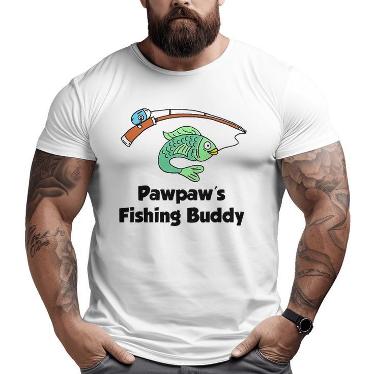 Kids Pawpaw's Fishing Buddy Grandson Or Granddaughter Fish Big and Tall Men T-shirt