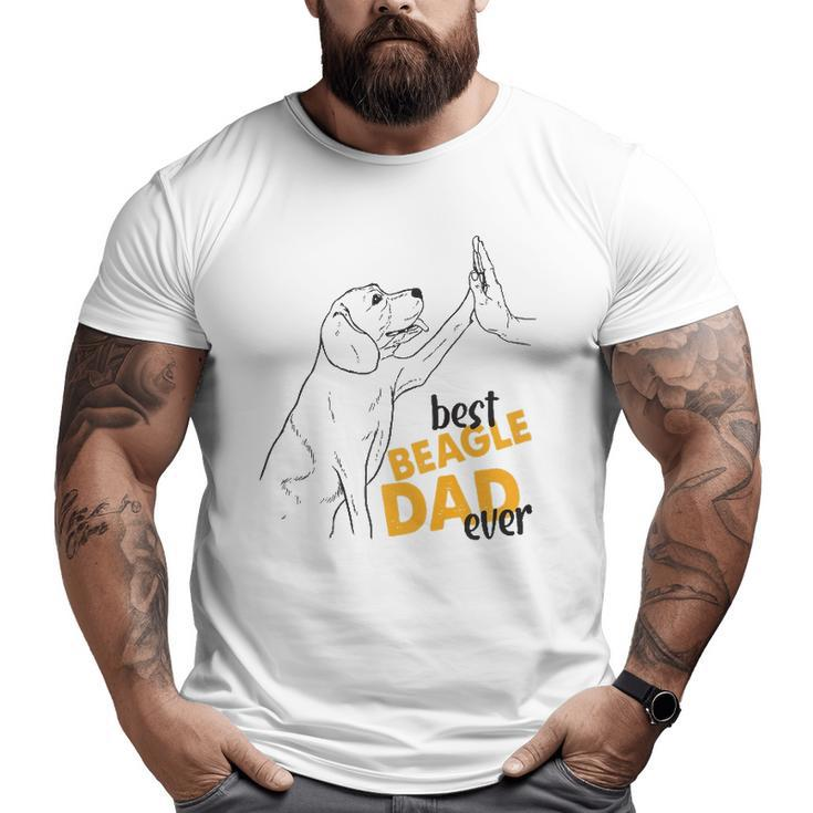 Mens Best Beagle Dad Ever Beagle For Men Beagle Daddy Big and Tall Men T-shirt