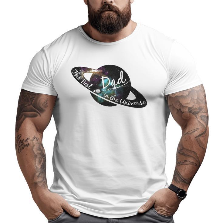 Mens Best Dad In The Universe Father's Day Space Nebula Big and Tall Men T-shirt