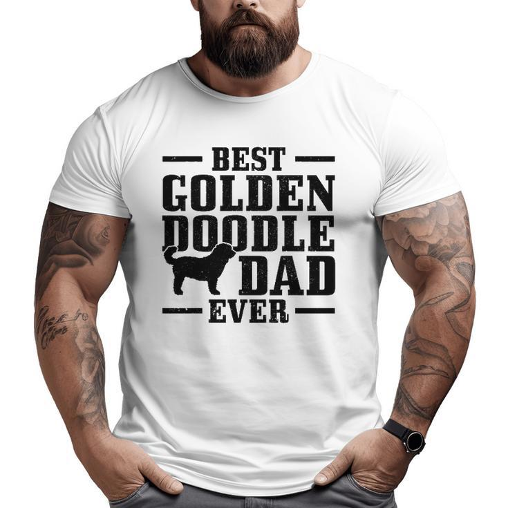 Mens Best Goldendoodle Dad Ever The Dood Golden Doodle Dog Big and Tall Men T-shirt