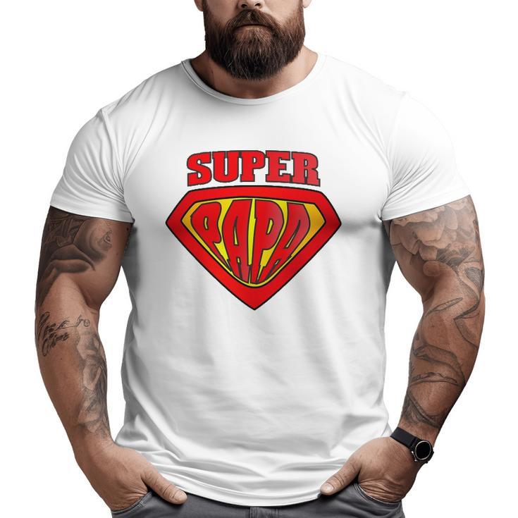 Mens Superhero Super Papa Father Day Dad Big and Tall Men T-shirt