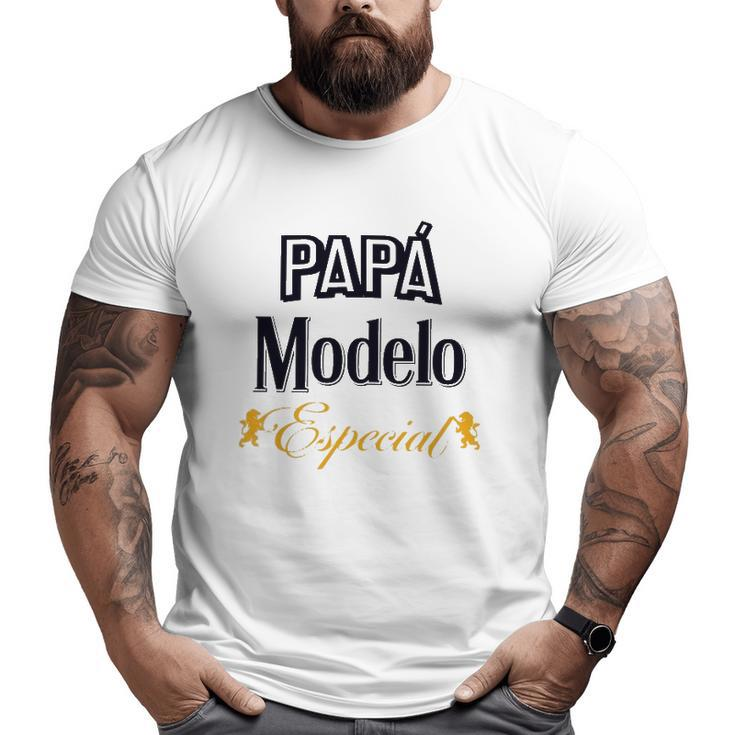 Papá Modelo Especial Mexican Beer Father's Day Big and Tall Men T-shirt