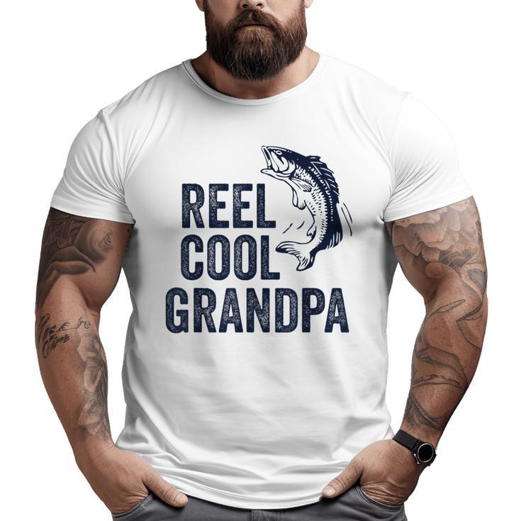 Reel Cool Grandpa Fathers Day For Fisherman Big and Tall Men T-shirt