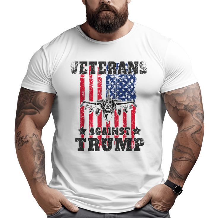 Veterans Against Trump Anti Trump Jet Flag Military Big and Tall Men T-shirt