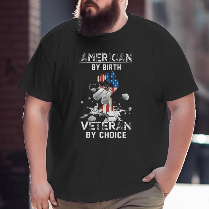 American By Birth Veteran By Choice Dog Tags Us Flag Raised Fist Breaking Stone Big and Tall Men T-shirt