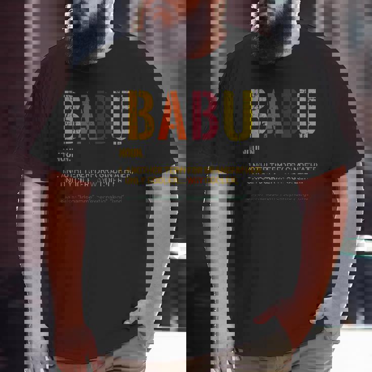 Babu Grandpa Definition Distressed Retro Big and Tall Men T-shirt