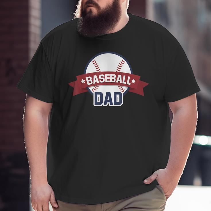 Baseball Dad Sport Coach Father BallBig and Tall Men T-shirt