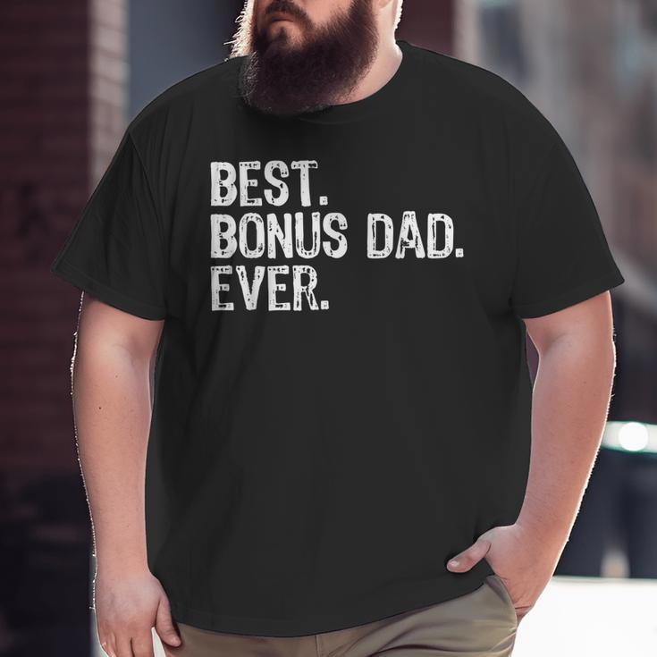 Best Bonus Dad Ever Stepdad Halloween Big and Tall Men T-shirt
