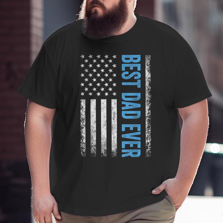 Best Dad Ever Us American Flag For Father's Day Big and Tall Men T-shirt