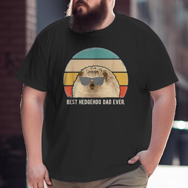 Best Hedgehog Dad Ever Animal Retro Classic Big and Tall Men T-shirt