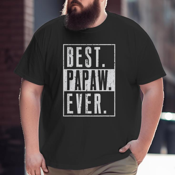 Best Papaw Ever American Flag Vintage For Men Father's Day Big and Tall Men T-shirt