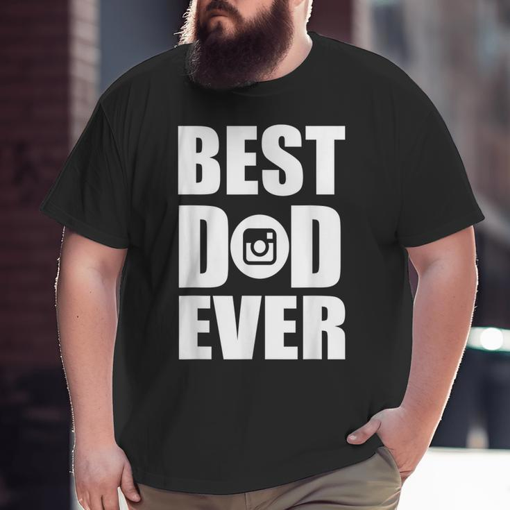 Best Photography Photographer Dad Ever Big and Tall Men T-shirt