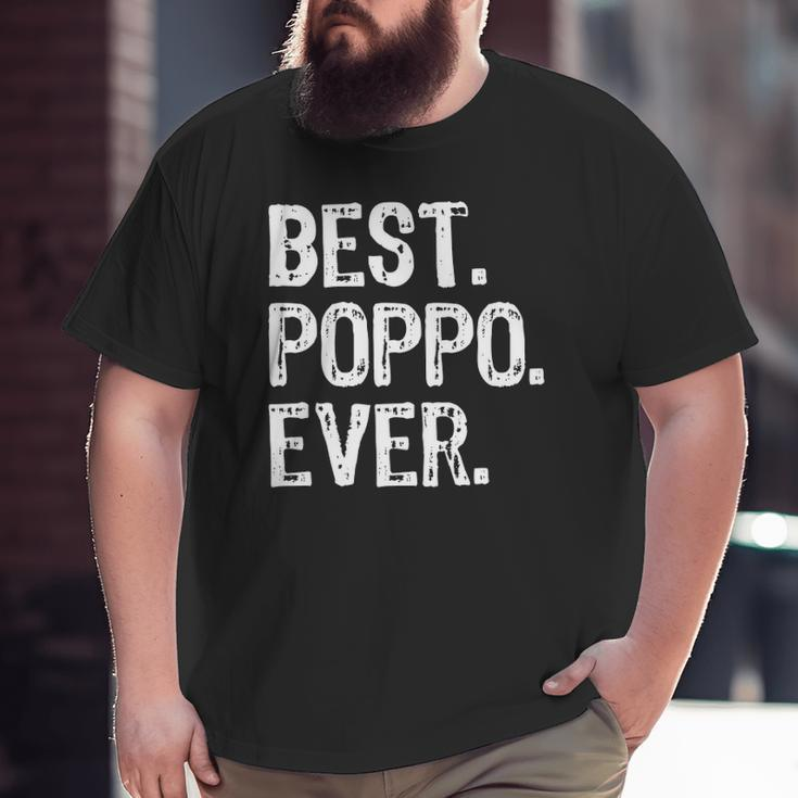 Best Poppo Ever Cool Father's Day Big and Tall Men T-shirt