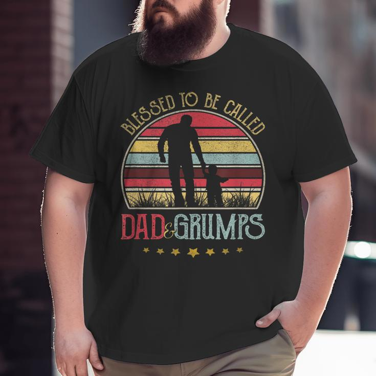 Blessed To Be Called Dad And Grumps Vintage Fathers Day Big and Tall Men T-shirt