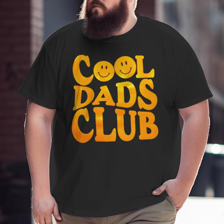 Cool Dads Club Big and Tall Men T-shirt
