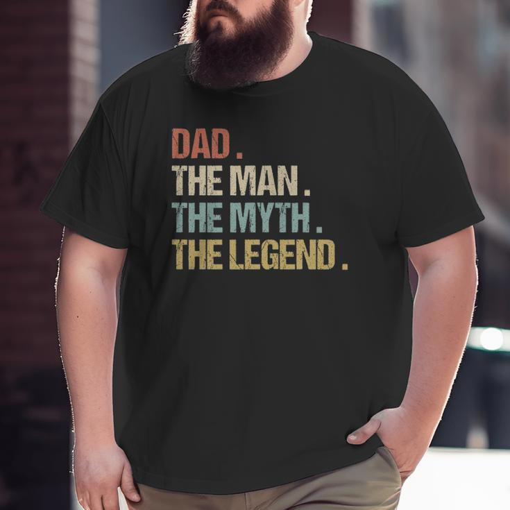 Dad The Man Myth Legend Father Retro Christmas Big and Tall Men T-shirt