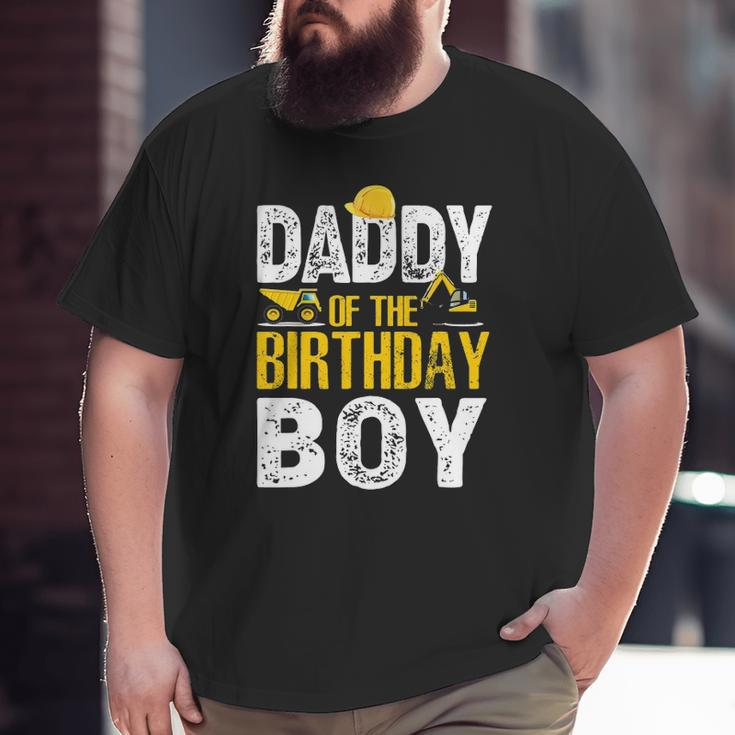 Daddy Of The Bday Boy Construction Bday Party Hat Men Big and Tall Men T-shirt