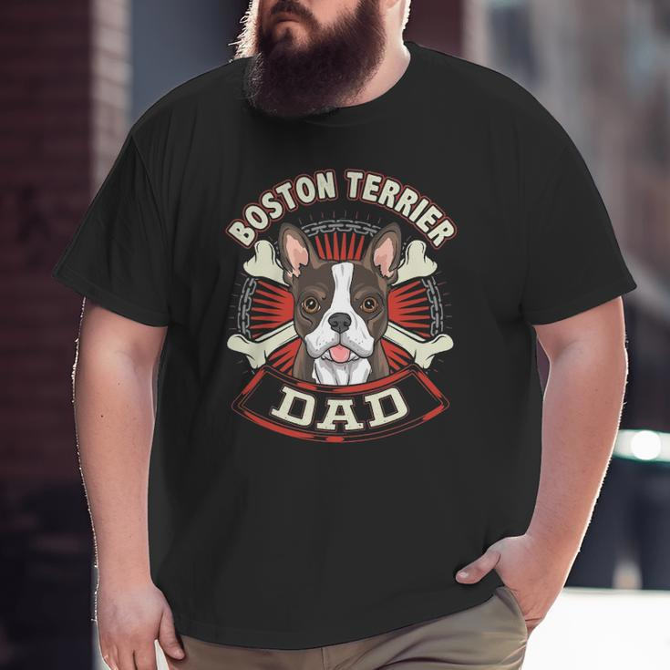 Dog Breed S For Men Boston Terrier Dad Big and Tall Men T-shirt
