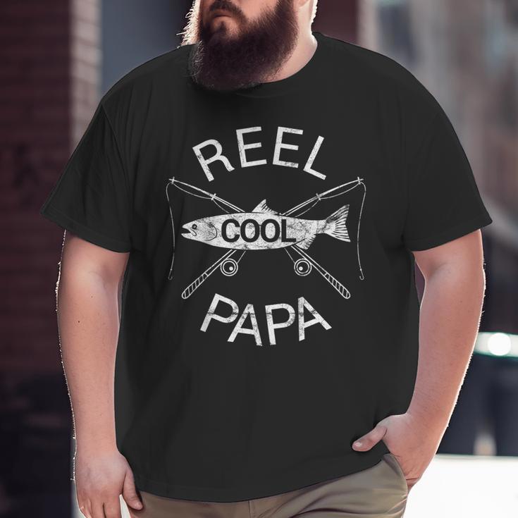 Reel Cool Papa For Fishing Nature Lovers Big and Tall Men T-shirt