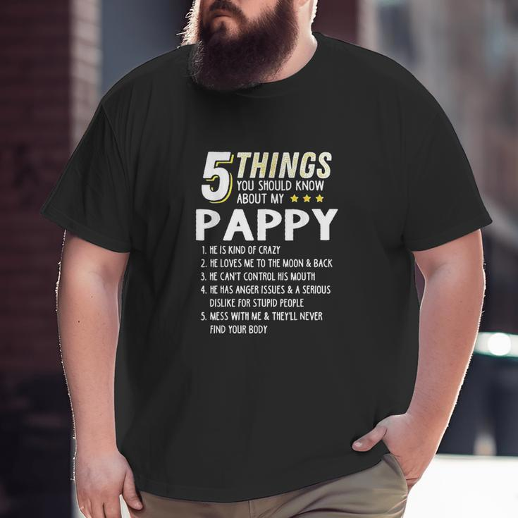 5 Things Grandpa Pappy Big and Tall Men T-shirt