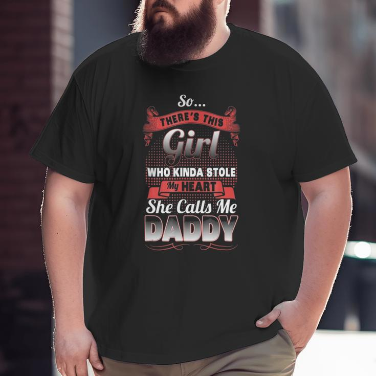 Fathers Day Quotes Daddy Loves Daughter Big and Tall Men T-shirt