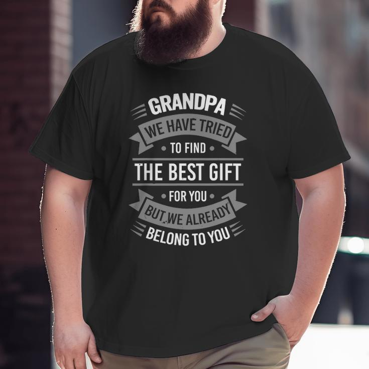 For Grandpa From Granddaughter Big and Tall Men T-shirt
