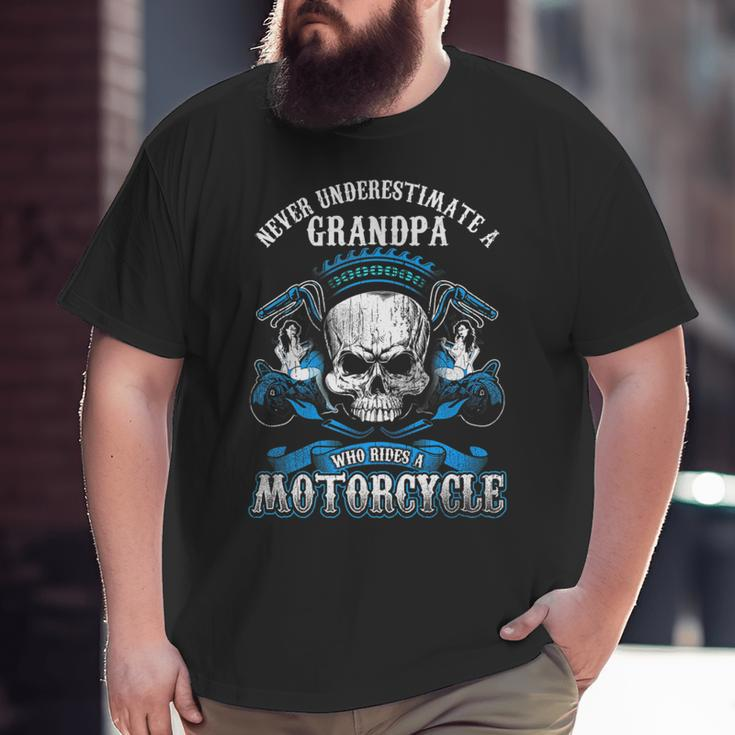 Grandpa Biker Never Underestimate Motorcycle Skull Grandpa Big and Tall Men T-shirt