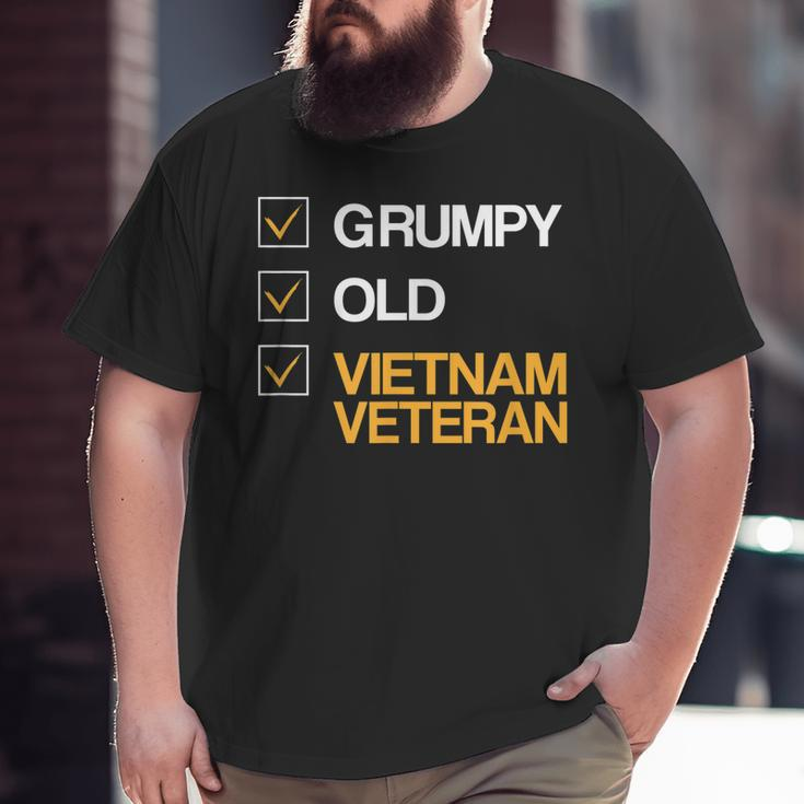 Grumpy Old Vietnam Veteran American Veteran Grandpa Big and Tall Men T-shirt