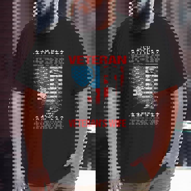 I'm The Veteran And The Veteran's Wife Female Veterans Big and Tall Men T-shirt I'm The Veteran And The Veteran's Wife Female Veterans Big and Tall Men T-shirt