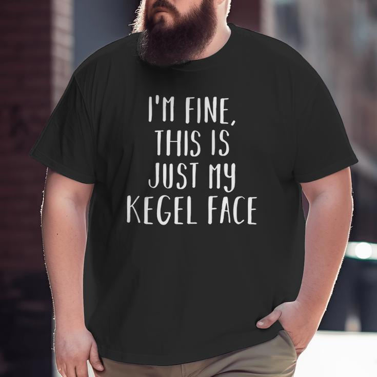 Kegel Face Pelvic Exercise Big and Tall Men T-shirt