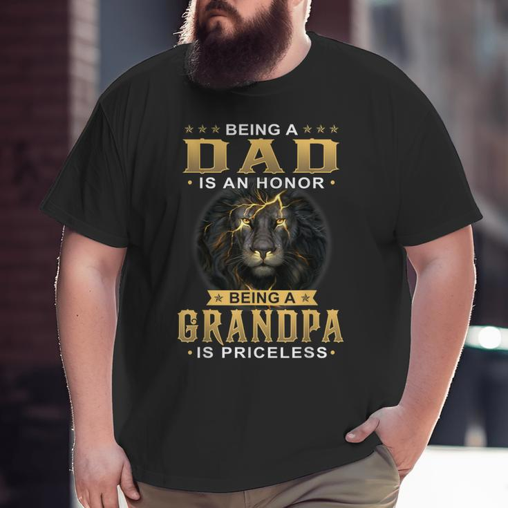Lion Being A Dad Is An Honor Being A Grandpa Is Priceless Big and Tall Men T-shirt