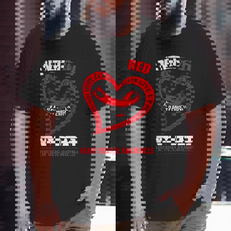 In My Memory Of My Dad Heart Disease Awareness Big and Tall Men T-shirt In My Memory Of My Dad Heart Disease Awareness Big and Tall Men T-shirt
