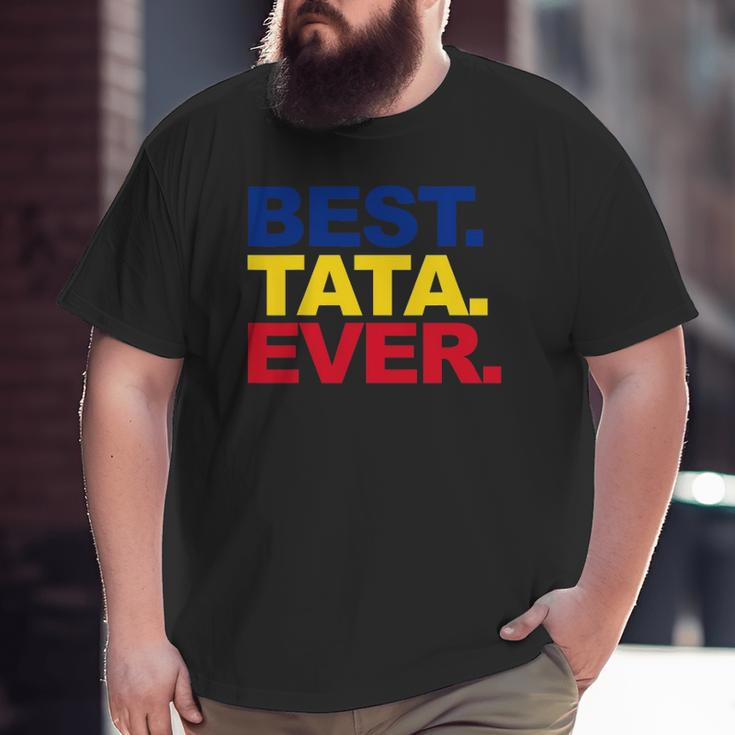 Mens Best Tata Ever Romanian Dad Proud Fathers Day Big and Tall Men T-shirt