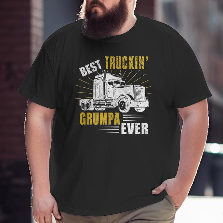 Mens Best Truckin' Grumpa Ever Tee Trucker Fathers Day Big and Tall Men T-shirt