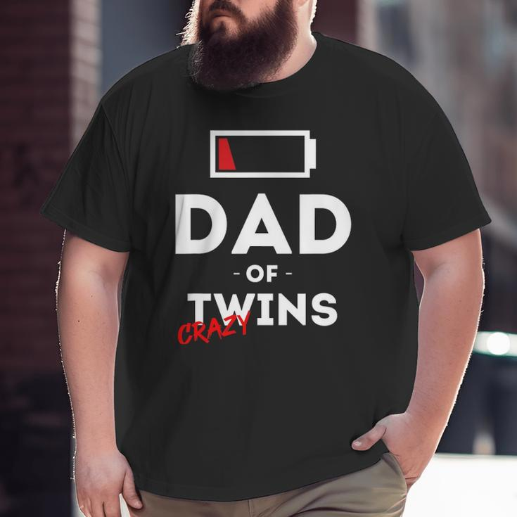 Mens Dad Of Crazy Twins Clothes Father Husband Dad Men Big and Tall Men T-shirt