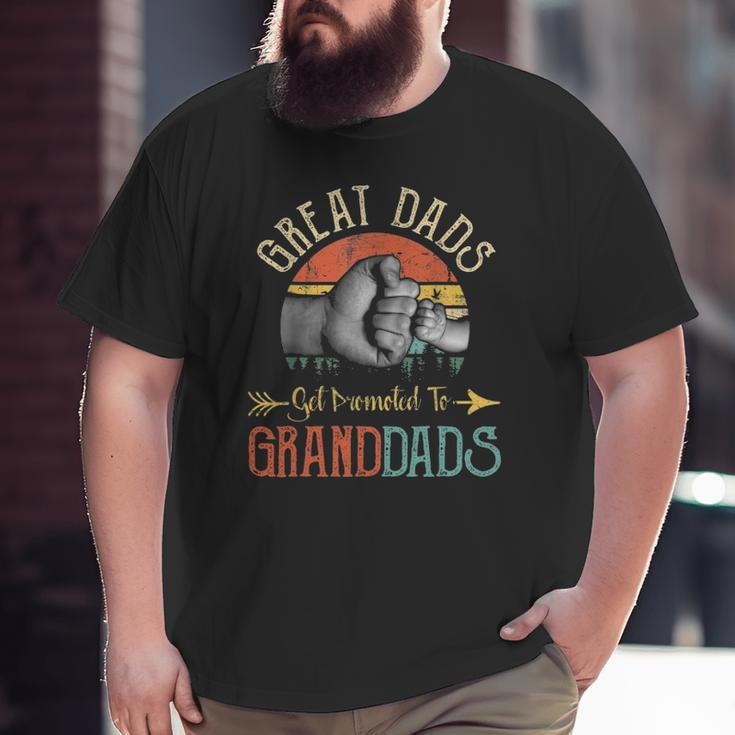 Mens Great Dads Get Promoted To Granddads Fathers Day Big and Tall Men T-shirt
