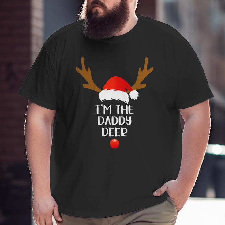 Mens I'm The Daddy Deer Matching Family Group Fun Christmas Big and Tall Men T-shirt